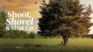 Shoot, Shovel and Shut Up előzetes