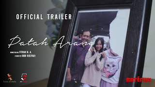 Patah Arang előzetes
