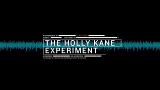 The Holly Kane Experiment előzetes