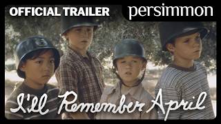 I'll Remember April előzetes