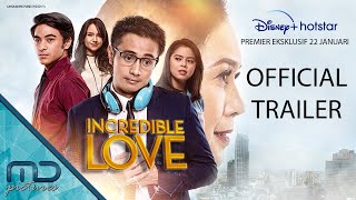 Incredible Love előzetes