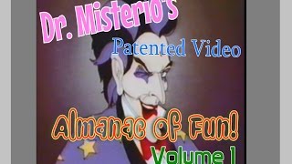 Dr Misterio's Patented Video Almanac of Fun előzetes