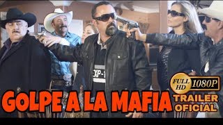Golpe a La Mafia előzetes