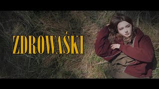 Zdrowaśki előzetes