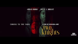 Two Knights előzetes