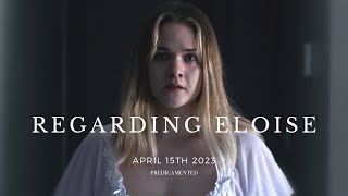 Regarding Eloise előzetes