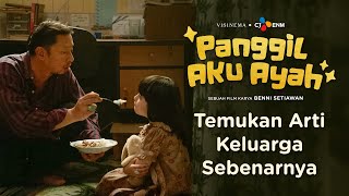 Panggil Aku Ayah előzetes