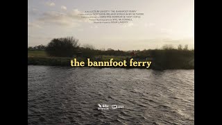 The Bannfoot Ferry előzetes