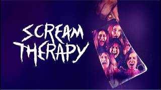 Scream Therapy előzetes
