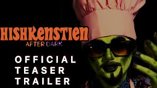 Hishkenstien: After Dark előzetes
