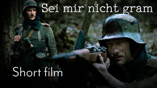Sei mir nicht gram előzetes