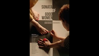 Sonata Of Good Women előzetes