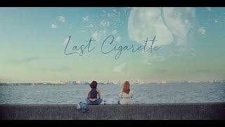 Last Cigarette előzetes
