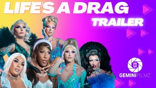 Life's A Drag előzetes