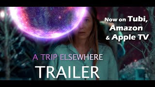 A Trip Elsewhere előzetes