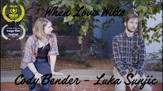 When Love Wilts előzetes
