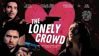 The Lonely Crowd előzetes