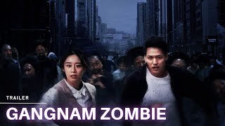 강남좀비 előzetes