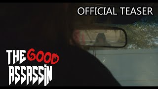 The Good Assassin előzetes