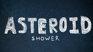 Asteroid Shower előzetes