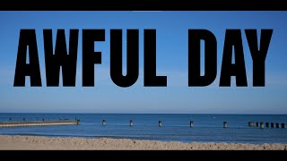 Awful Day előzetes