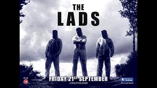 The Lads előzetes
