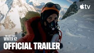 The Last First: Winter K2 előzetes