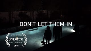Don't Let Them In előzetes