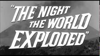 The Night the World Exploded előzetes