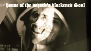 House of the Wizard's Blackened Soul előzetes