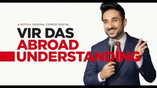 Vir Das: Abroad Understanding előzetes