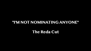 I'm Not Nominating Anyone -The Reda Cut- előzetes